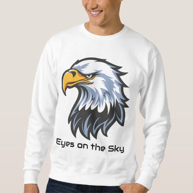 „Eyes on the Sky“-Adler-Sweatshirt Sweatshirt (Vorderseite)
