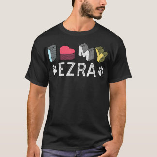 Ezra Personalisiert Hunde Name Ezra Pet Lover T-Shirt