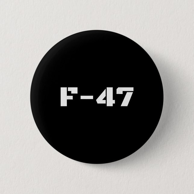 F47 Fighter Jet F-47 Aircraft Jet Aviation Militar Button (Vorderseite)
