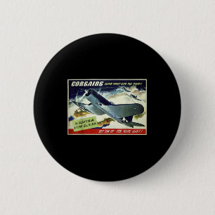 F4u Corsair US Warplane War Propaganda Ww2 Poster Button
