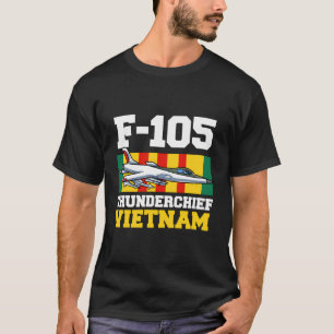 F-105 ThunderChief Vietnam T-Shirt