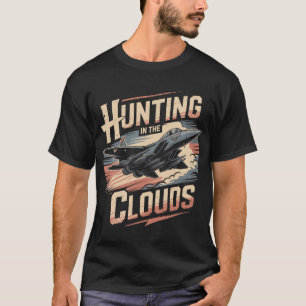 F-15 Eagle Jet: Geschenk für Jäger in den Wolken T-Shirt
