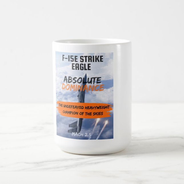 F-15 Strike Eagle 'The Flying Bomb Truck' Kaffeetasse (Mittel)