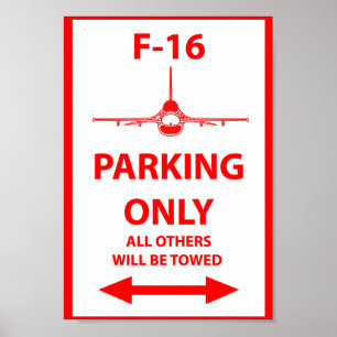 F-16 Nur Parking-Zeichen Poster
