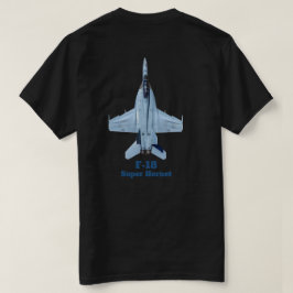 F-18 Super Hornet  T-Shirt