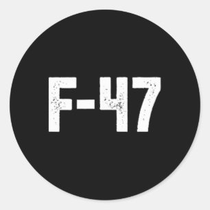 F-47 Jet Ultimate Covert Clandestine Incognito Ant Runder Aufkleber