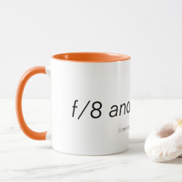 "f/8 and be there" Combo-Tasse Tasse