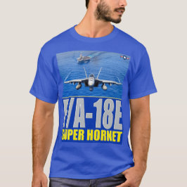 F/A-18E SUPER HORNET T-Shirt