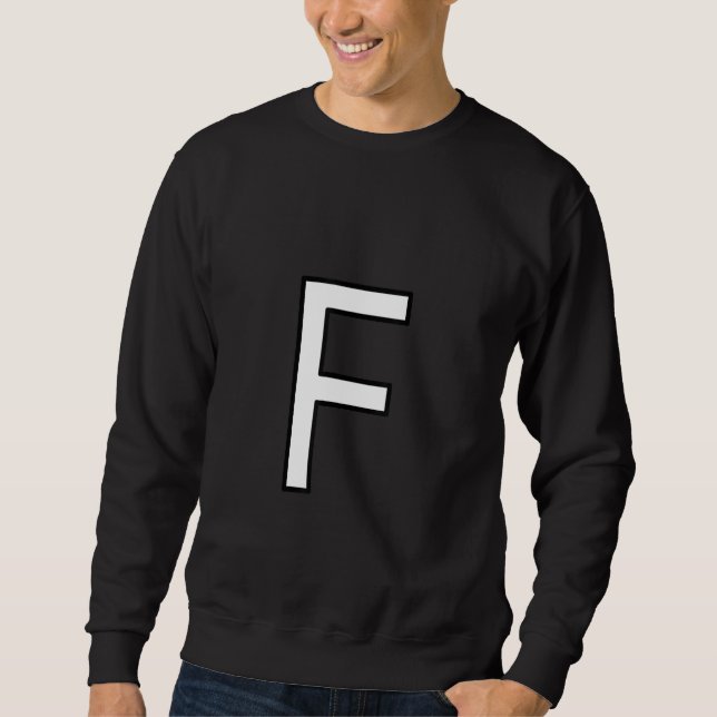 F Alphabet Letter Hauptstadt Sweatshirt (Vorderseite)