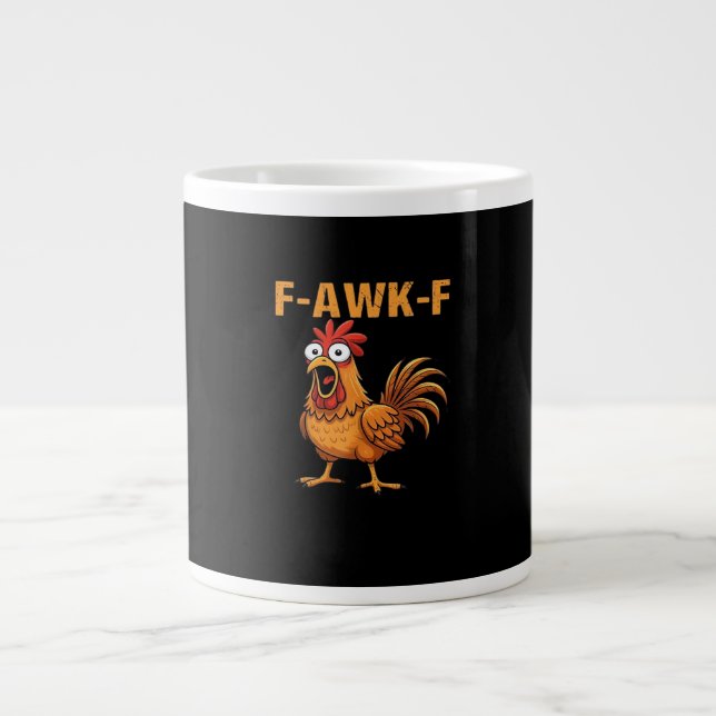 F-Awk-F Chicken F-Caw-F Rooster Funny Humor Meme Jumbo-Tasse (Vorderseite)