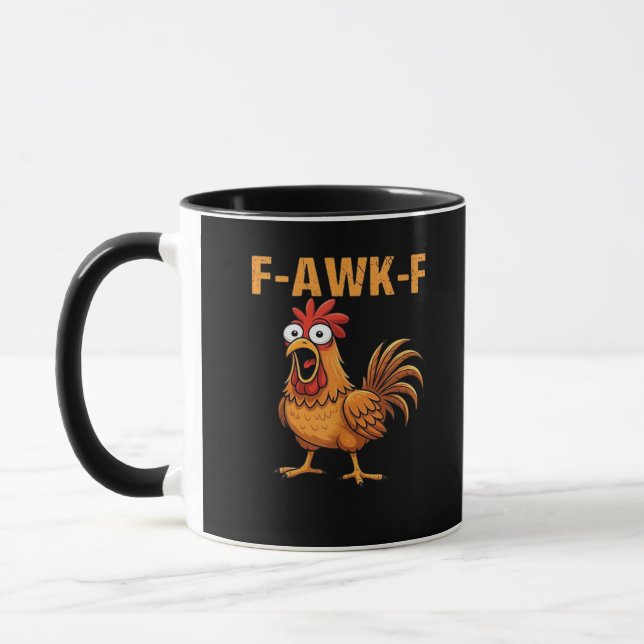 F-Awk-F Chicken F-Caw-F Rooster Funny Humor Meme Tasse (Links)