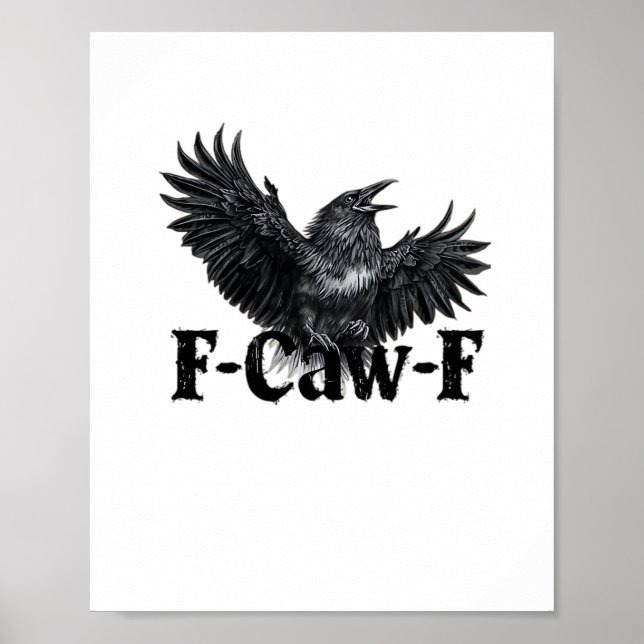 F-Caw-F Angry Raven Art Print Gothic Crow Illustra Poster (Vorne)