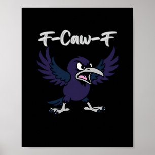 F-Caw-F Ästhetik Grafik Poster