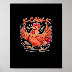 F-Caw-F Attitude Klassischer Retro-Stil Poster