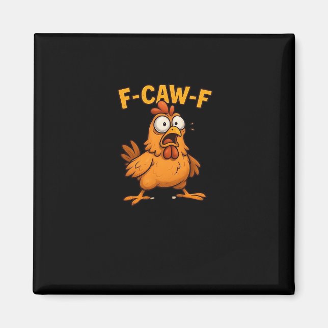 F Caw F Bird Lovers Pun Cool Unique Design Magnet (Vorne)