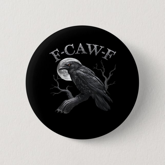 F-Caw-F Bird Moon Gothic Classic Cool Design Button (Vorderseite)