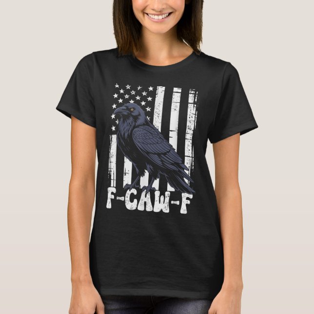 F Caw F Black Crow Black Bird Retro Usa Flag Vinta T-Shirt (Vorderseite)