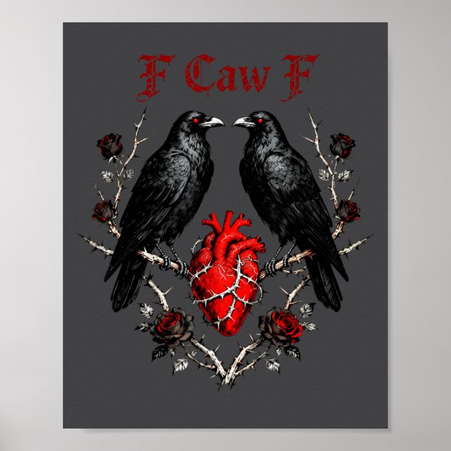 F-caw-f Black Crow Black Bird Roses Heart Funny Va Poster (Vorne)