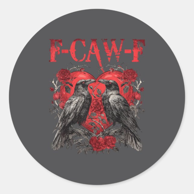 F-caw-f Black Crow Black Bird Roses Heart Funny Va Runder Aufkleber (Vorderseite)