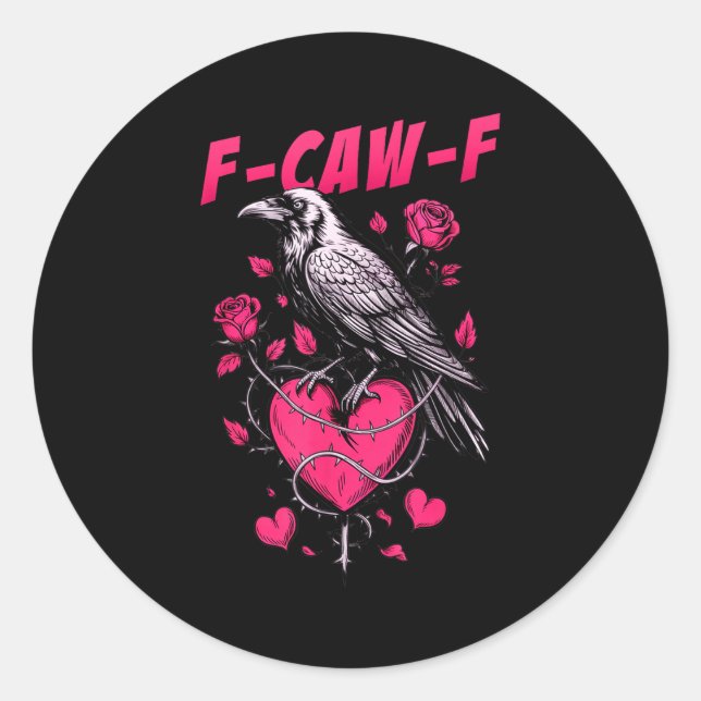 F-caw-f Black Crow Black Bird Roses Heart Funny Va Runder Aufkleber (Vorderseite)
