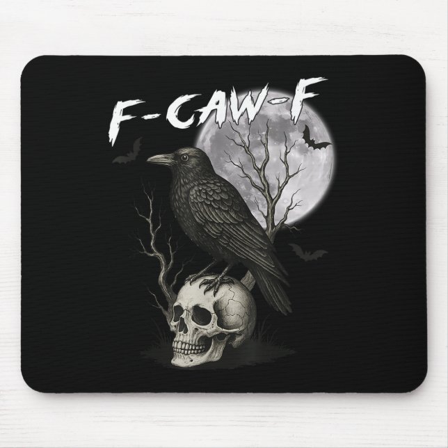 F-caw-f Black Crow Pun Funny Bird Cawing Gothic Ha Mousepad (Vorne)