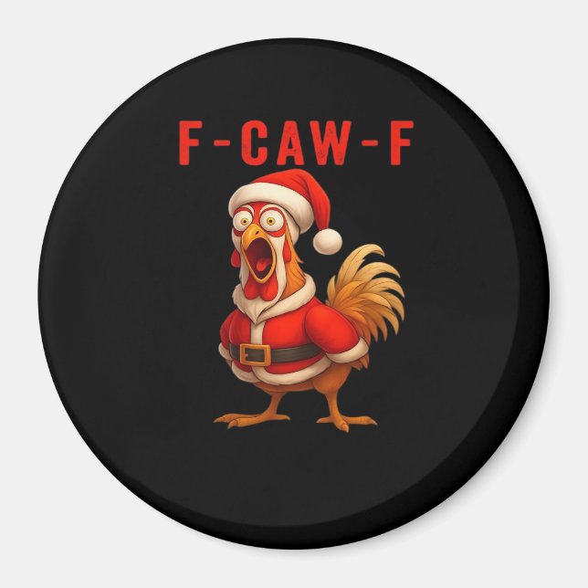 F-Caw-F Chicken Christmas Vintage Cool Magnet (Vorne)
