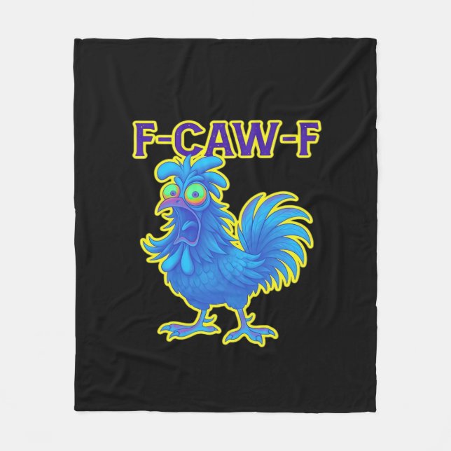 F-Caw-F Chicken Classic Creative Casual Fleecedecke (Vorderseite)