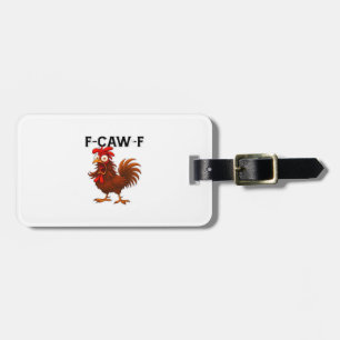 F-Caw-F Chicken Classic Gepäckanhänger