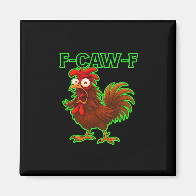 F-Caw-F Chicken Classic Retro Graphic Magnet (Vorne)