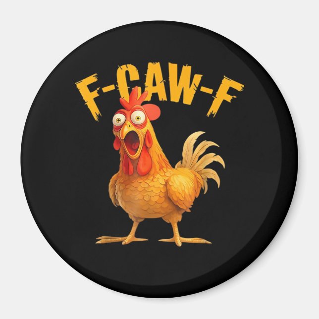F-Caw-F Chicken Classic Retro-Stil Magnet (Vorne)