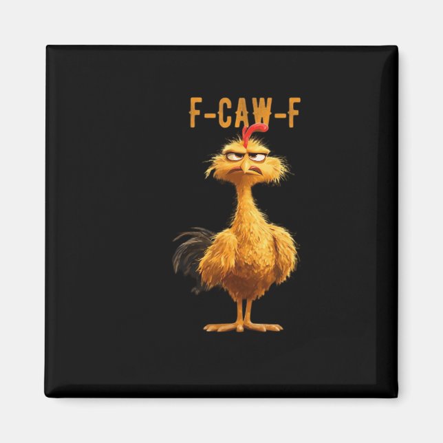 F-Caw-F Chicken Classic Retro-Stil Magnet (Vorne)