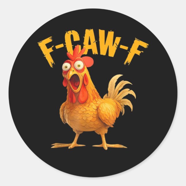 F-Caw-F Chicken Classic Retro-Stil Runder Aufkleber (Vorderseite)