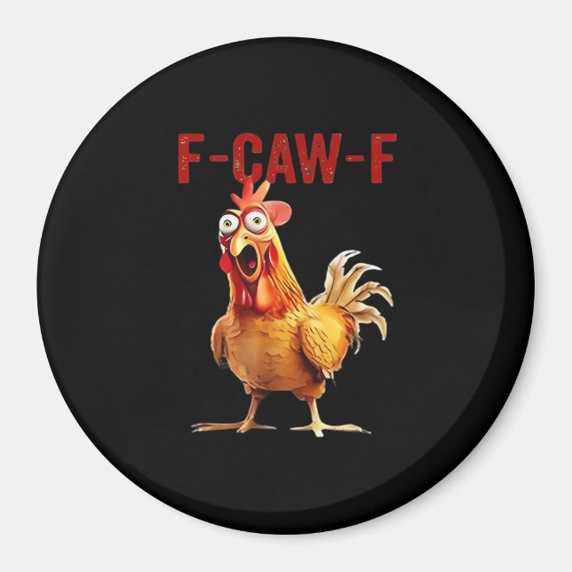 F-Caw-F Chicken Classic Vintage Art Magnet (Vorne)