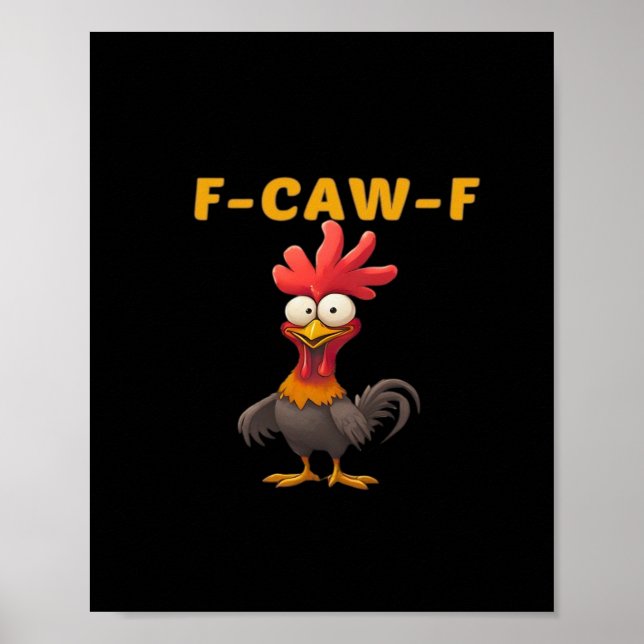 F-Caw-F-Chicken Essential Classic Aesthetic Unique Poster (Vorne)