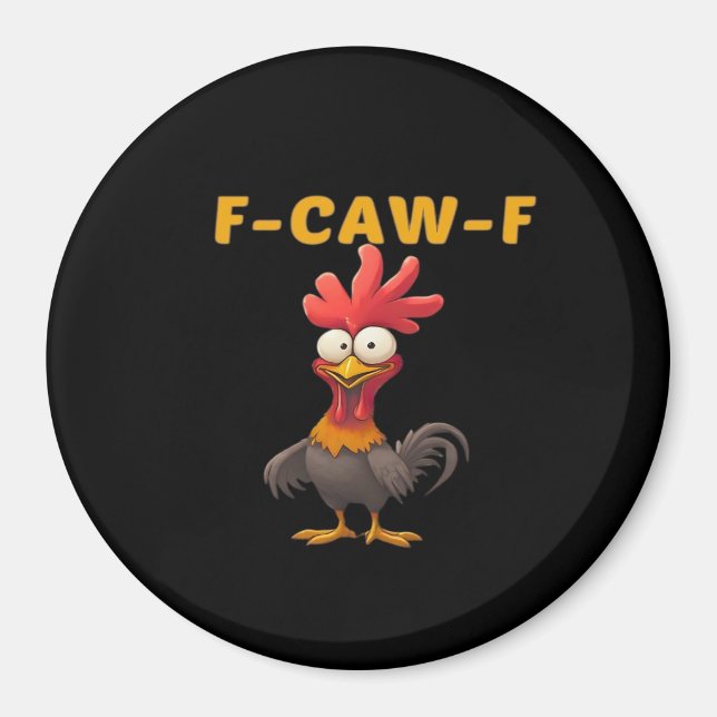F-Caw-F-Chicken Essential Classic Ästhetik Einziga Magnet (Vorne)