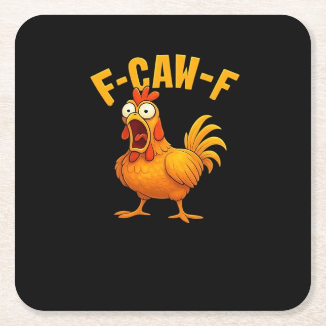 F-Caw-F-Chicken Essential Funny Quote Rechteckiger Pappuntersetzer (Vorderseite)