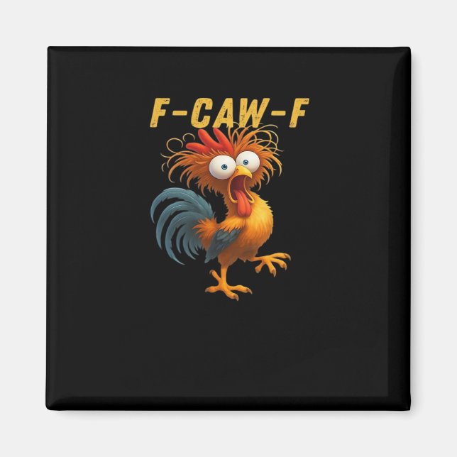 F-Caw-F-Chicken Essential Retro Classic Magnet (Vorne)