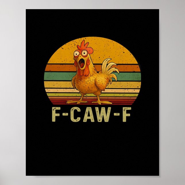 F-Caw-F Chicken Essential Retro Classic Poster (Vorne)