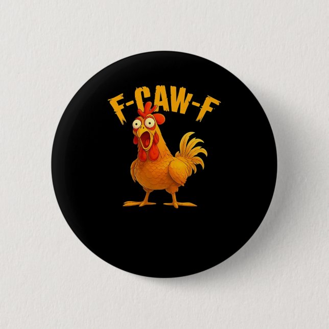 F-Caw-F-Chicken Essential Vintage Cool Button (Vorderseite)