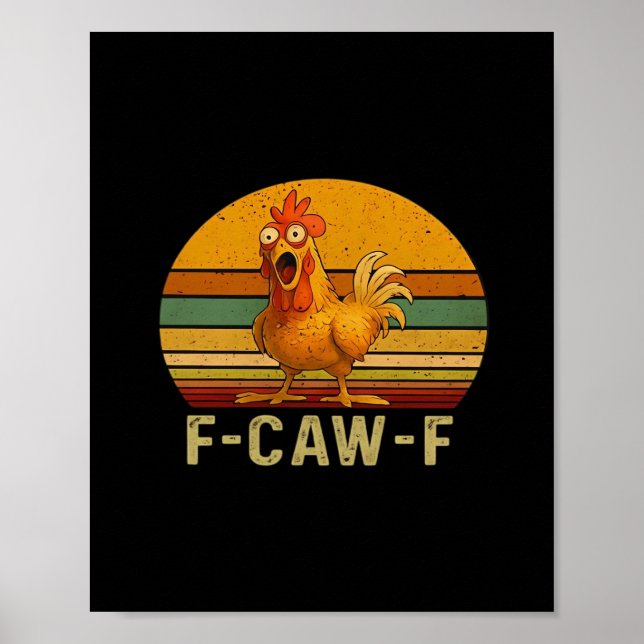 F-Caw-F Chicken Essential Vintage Graphic Poster (Vorne)