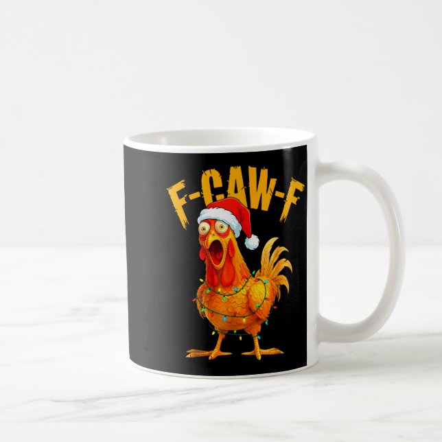 F-caw-f Chicken Fcawf Chicken Christmas Light Sant Kaffeetasse (Rechts)