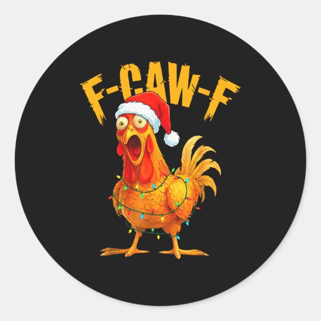 F-caw-f Chicken Fcawf Chicken Christmas Light Sant Runder Aufkleber (Vorderseite)
