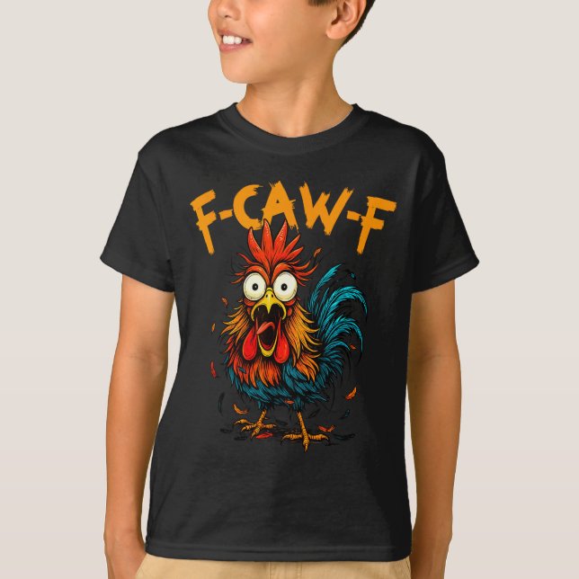 F-caw-f Chicken Fcawf Rooster Coffee Funny Office  T-Shirt (Vorderseite)
