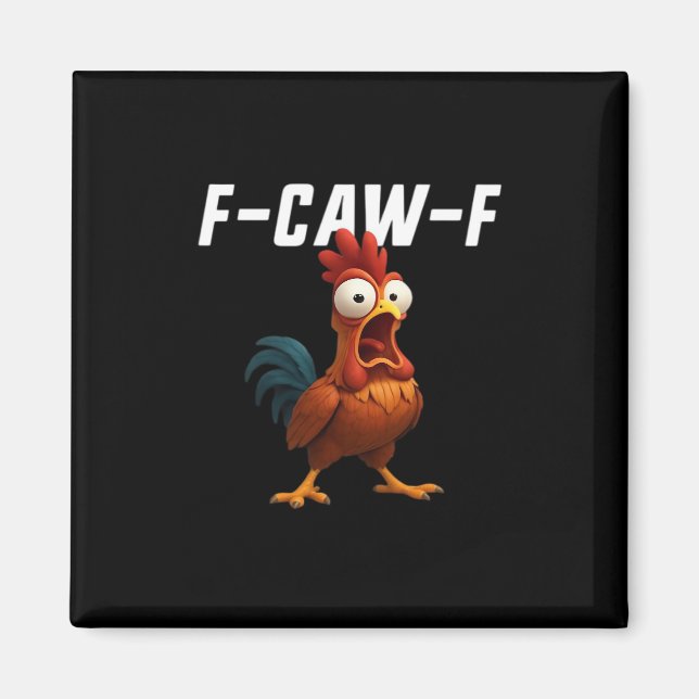 F-Caw-F Chicken Funny Chicken F-Caw-F Gear Retro C Magnet (Vorne)