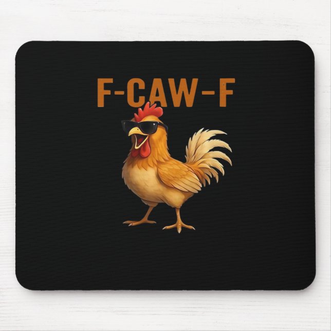 F-Caw-F Chicken Klassisches Ästhetisches Design Mousepad (Vorne)