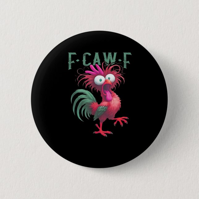 F-Caw-F Chicken Minimal Clean Button (Vorderseite)