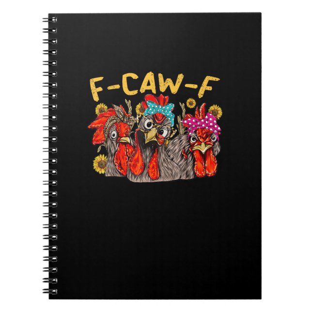 F-Caw-F Chicken Tee Men Women Funny F-Caw-F Sarcas Notizblock (Vorderseite)
