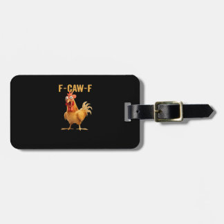 F-Caw-F-Chicken Wesentlich Kreative Freizeitkleidu Gepäckanhänger