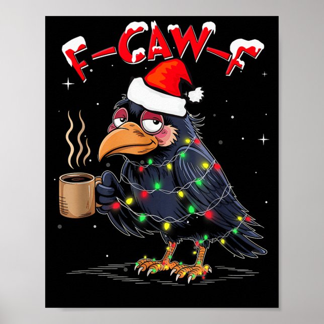 F-caw-f Christmas Crow Xmas Goth Lights Santa Hat  Poster (Vorne)