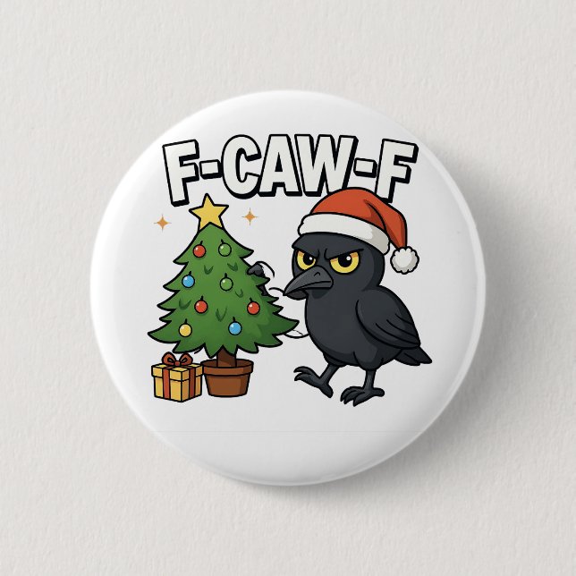 F-caw-f Christmas Raven Crow Xmas Tree Meme Button (Vorderseite)